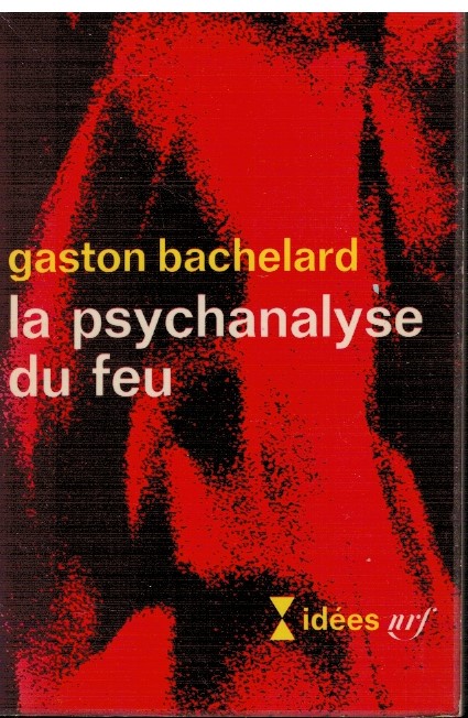 La psychanalyse du feu