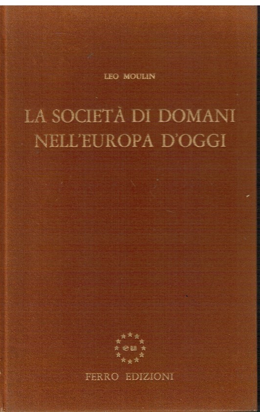 La società di domani nell'Europa d'oggi