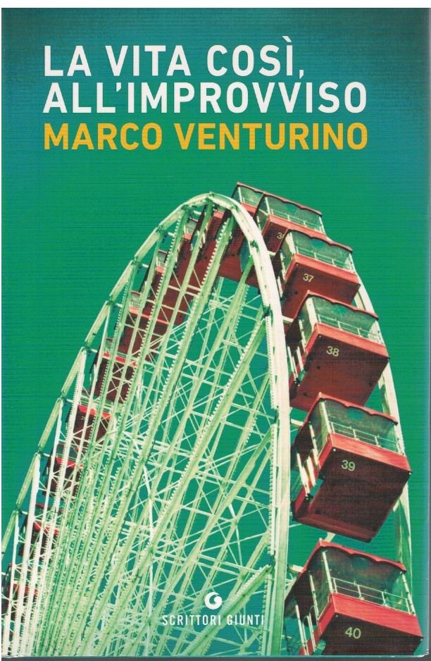 La vita così, all'improvviso