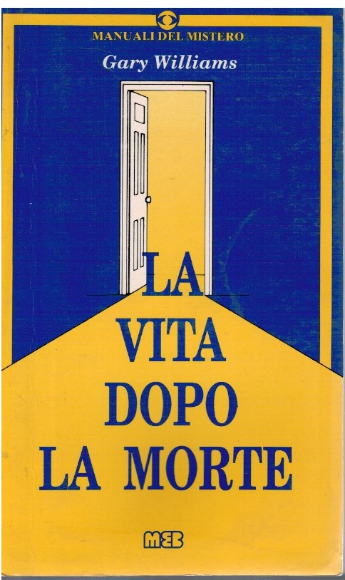 La vita dopo la morte