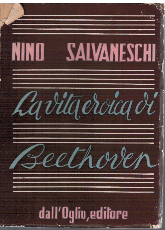 La vita eroica di Beethoven