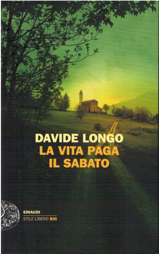 La vita paga il sabato