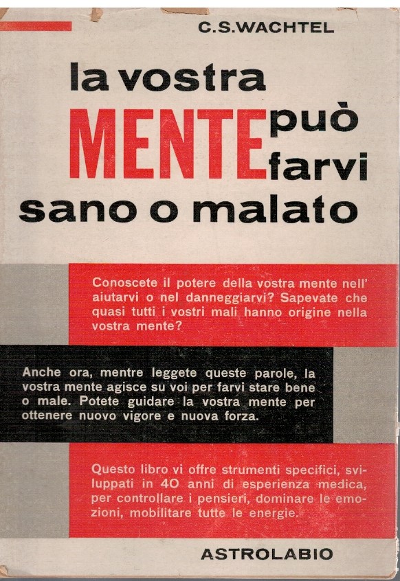 La vostra mente può farvi sano o malato