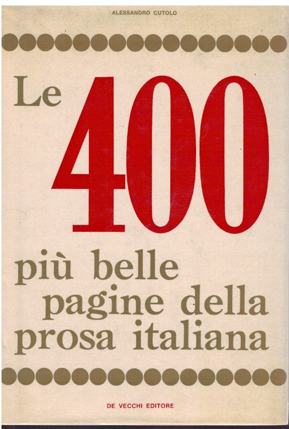 Le 400 più belle pagine della prosa italiana