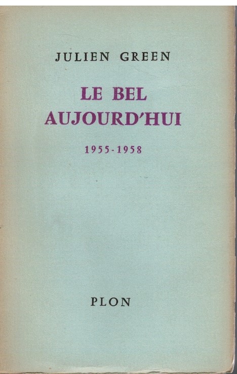 Le bel aujourd'hui 1955-1958