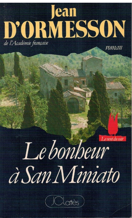 Le bonheur à San Miniato