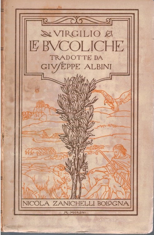 Le bucoliche tradotte da Giuseppe Albini