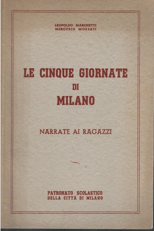 Le cinque giornate di Milano narrate ai ragazzi