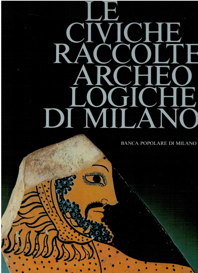 Le civiche raccolte archeologiche logiche di Milano
