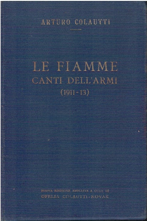 Le fiamme canti d'armi (1911-13)