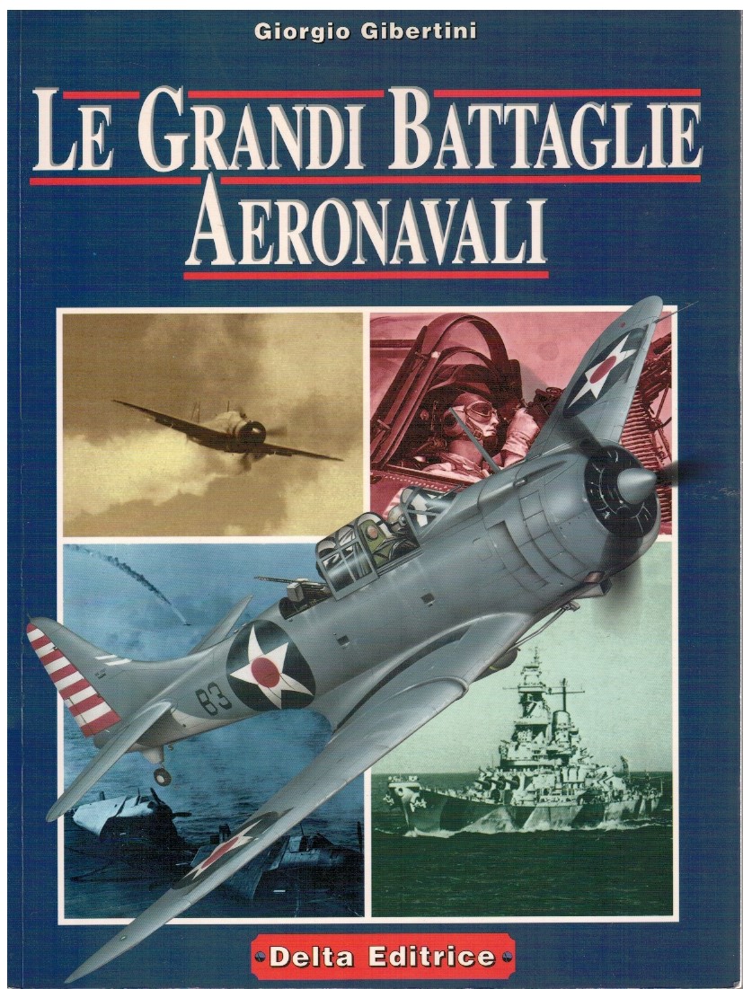 Le grandi battaglie aeronavali