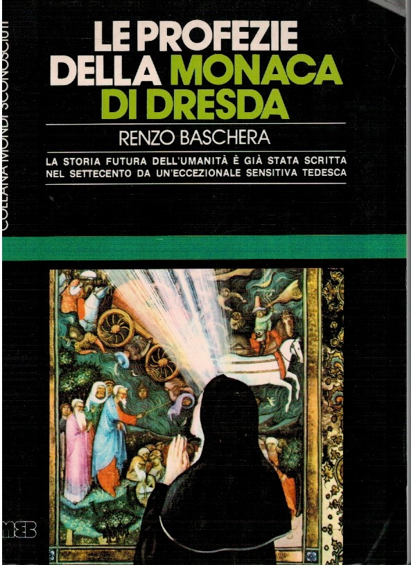 Le profezie della monaca di Dresda