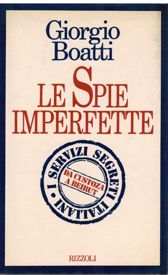 Le spie imperfette