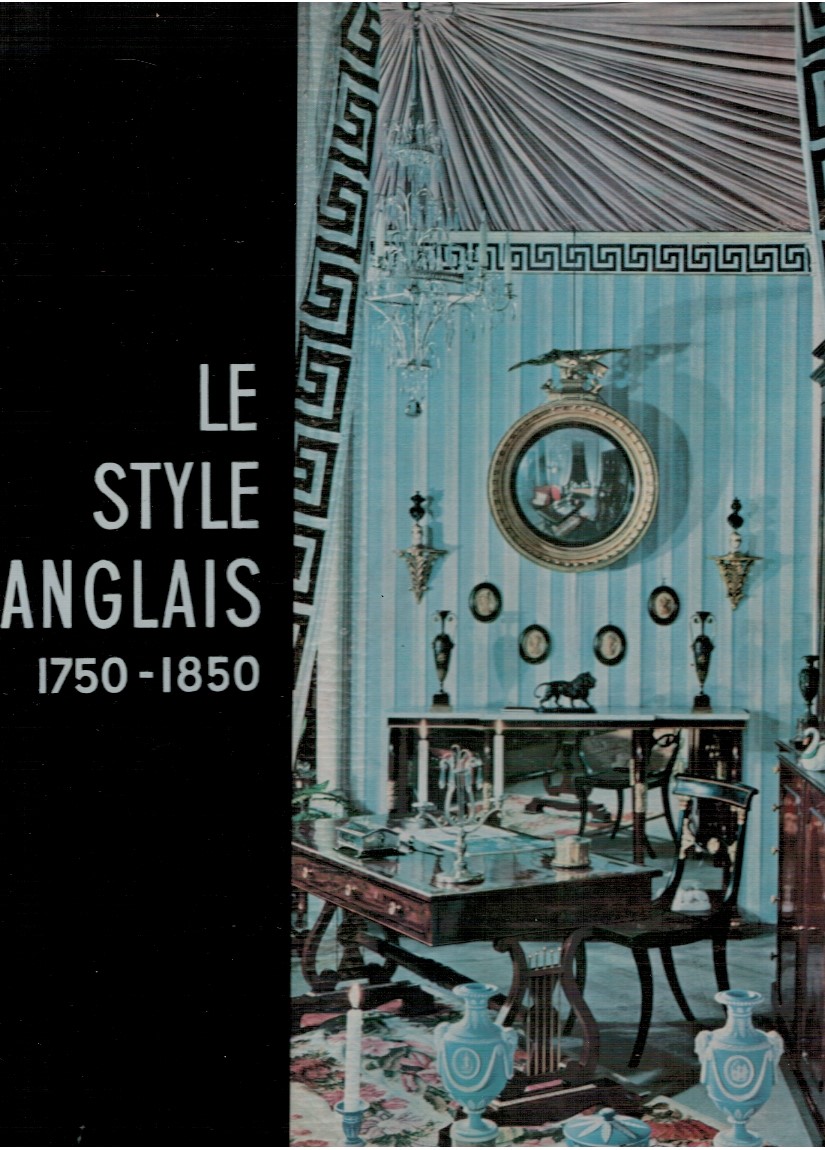 Le style anglais 1750-1850
