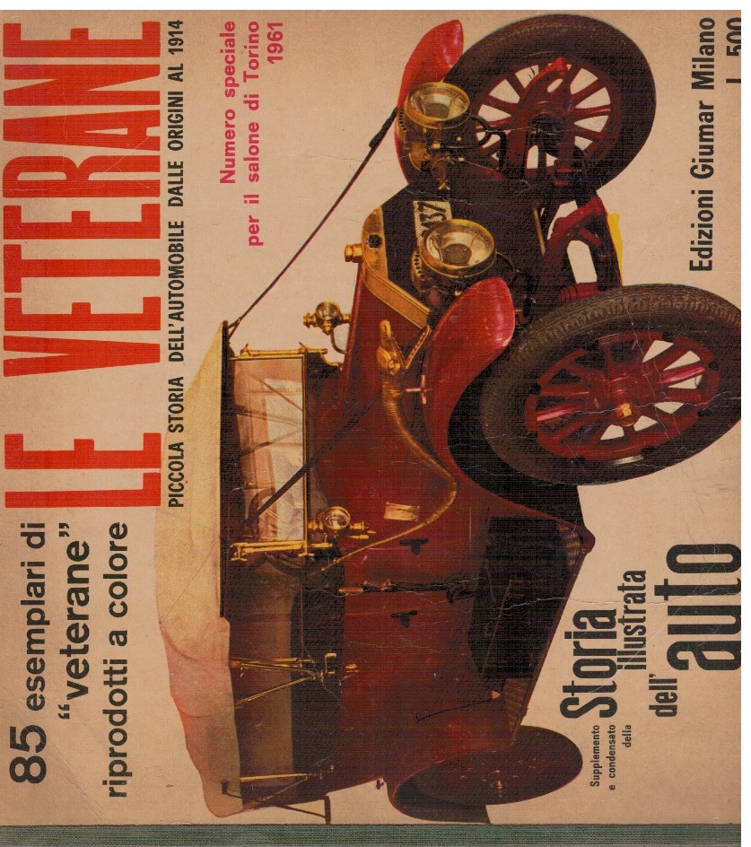 Le veterane Piccola storia dell'automobile dalle origini al 1914