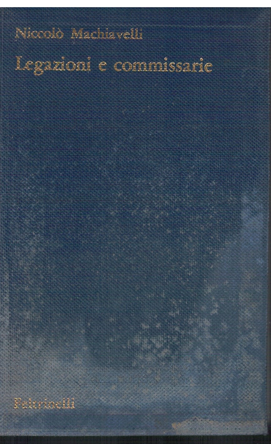 Legazioni e commissarie Volume secondo