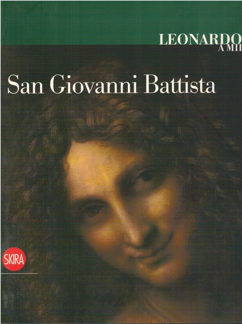 Leonardo a Milano. San Giovanni Battista