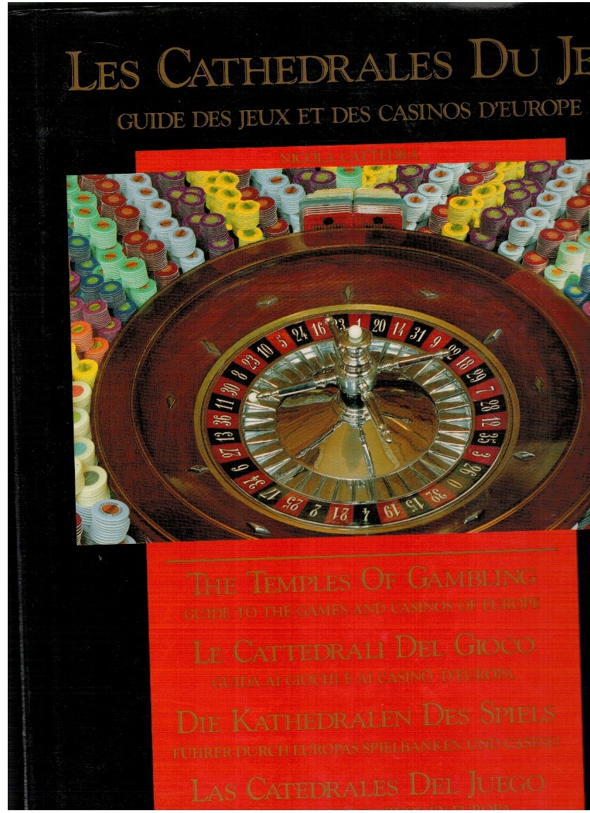 Les cathedrales du jeu guide des jeux et des casinos …