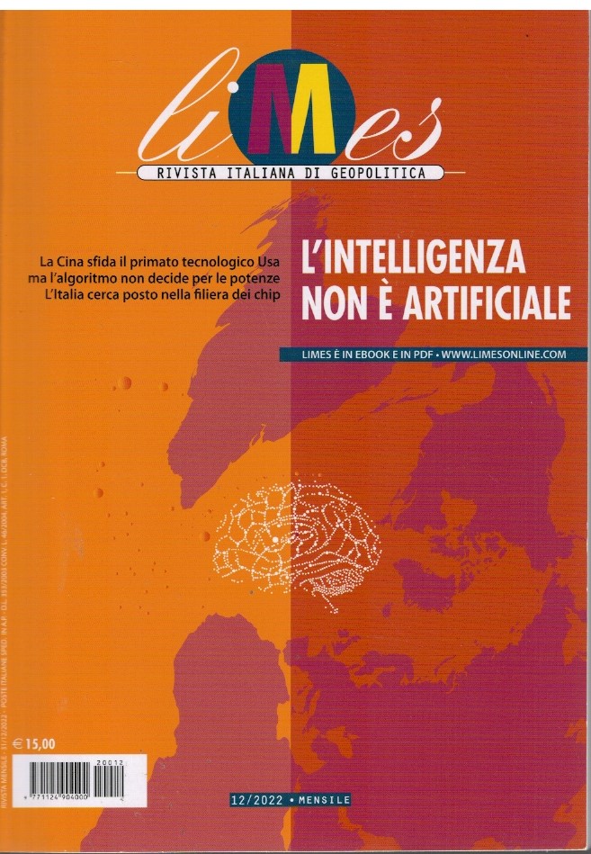 Limes rivista italiana di geopolitica. NR 12/2022