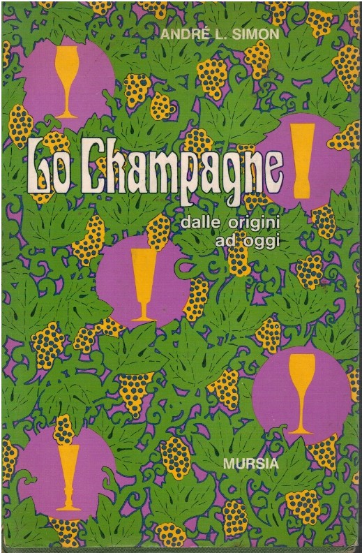 Lo champagne dalle origini ad oggi