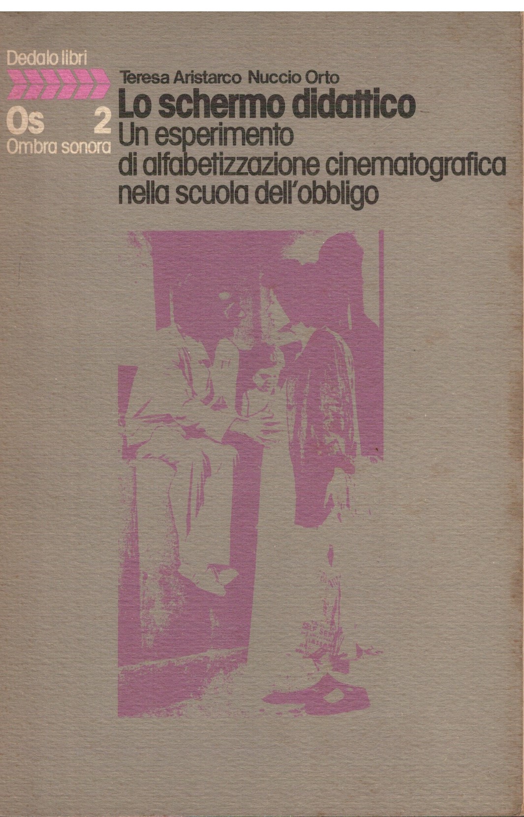 Lo schermo didattico Un esperimento di alfabetizzazione cinematografica nella scuola …