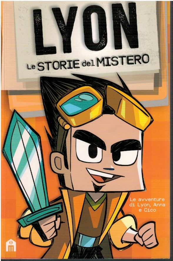 Lyon le storie del mistero. Le avventure di Lyon, Anna …