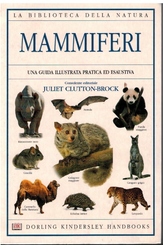 Mammiferi Una guida illustrata pratica ed esaustiva