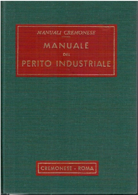 Manuale Del Perito Industriale Per Le Aziende Meccaniche Metallurgiche, Eletriche …