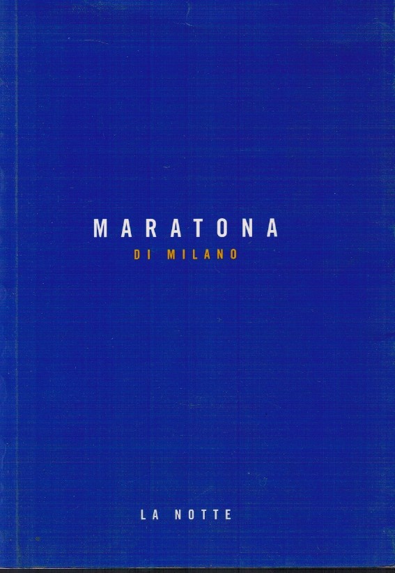 Maratona di Milano La notte