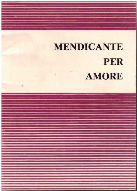 Marcello Spinola mendicante per amore