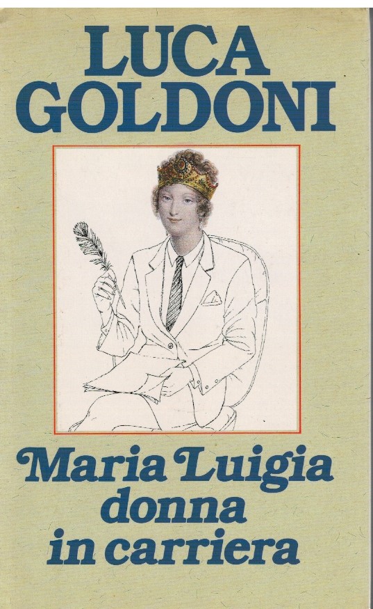 Maria Luigia donna in carriera