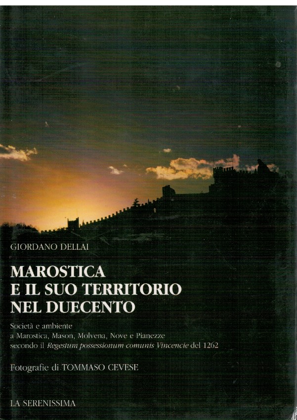 Marostica e il suo territorio nel Duecento