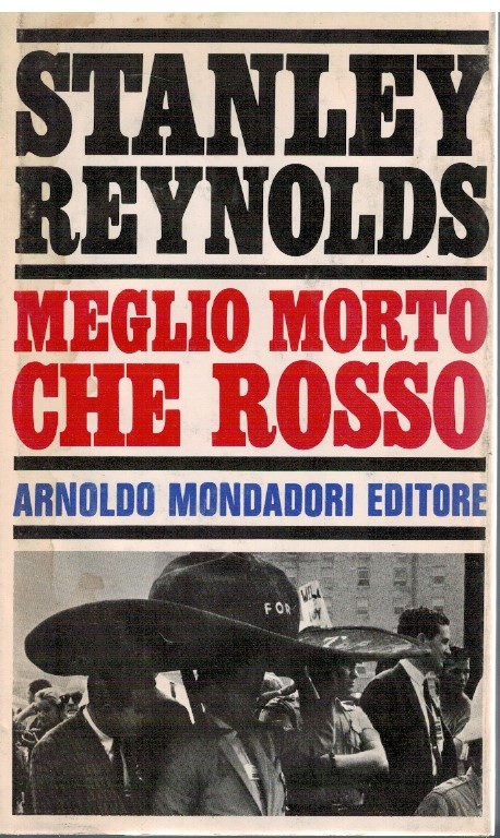 Meglio morto che rosso