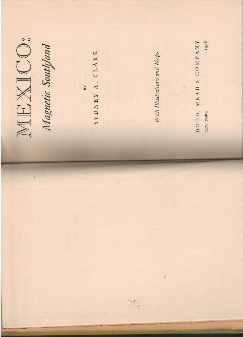 Mexico: Magnetic Southland