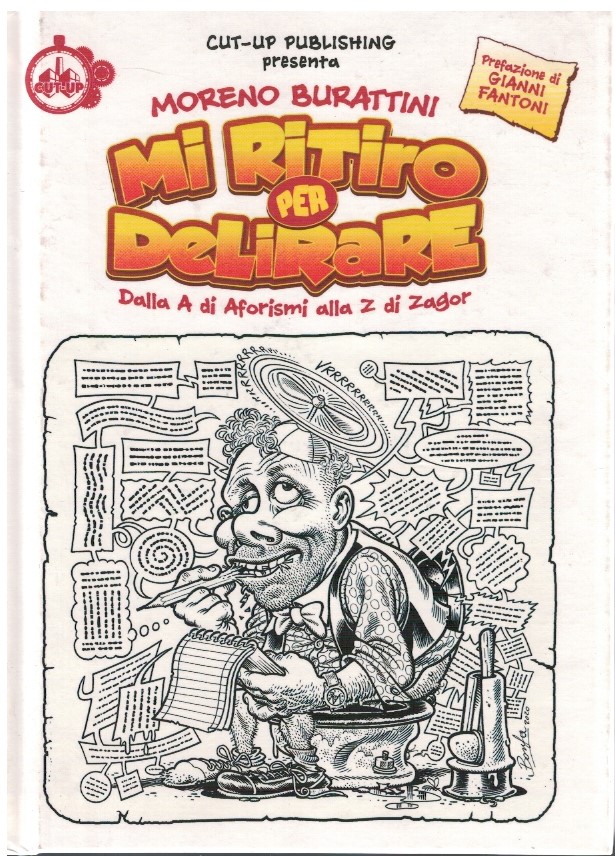 Mi ritiro per delirare Dalla A di aforismi alla Z …