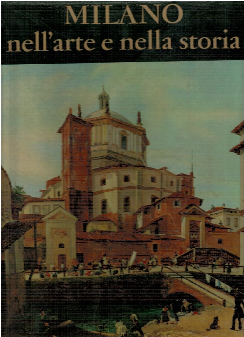 Milano nell'arte e nella storia