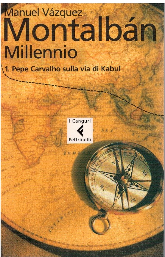 Millennio 1 Pepe Carvalho sulla via di Kabul