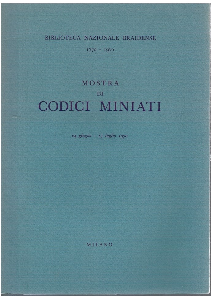 Mostra Codici Miniati 1970 Milano