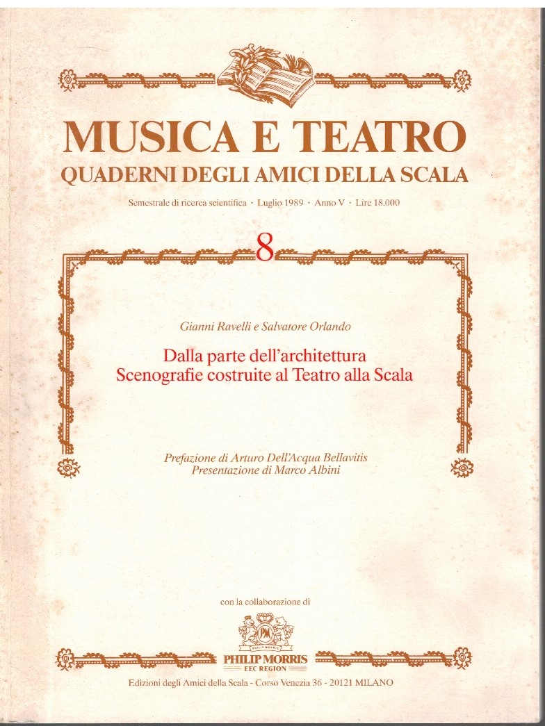 Musica e teatro quaderni degli amici della scalaDalla parte dell'architettura. …
