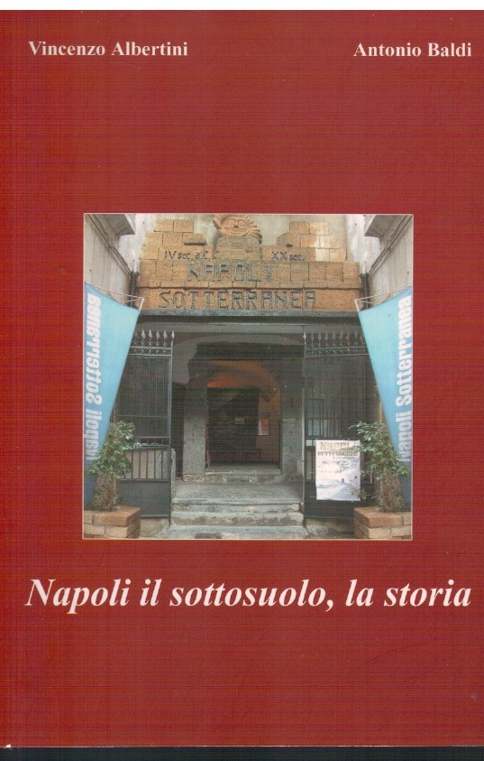 Napoli il sottosuolo, la storia