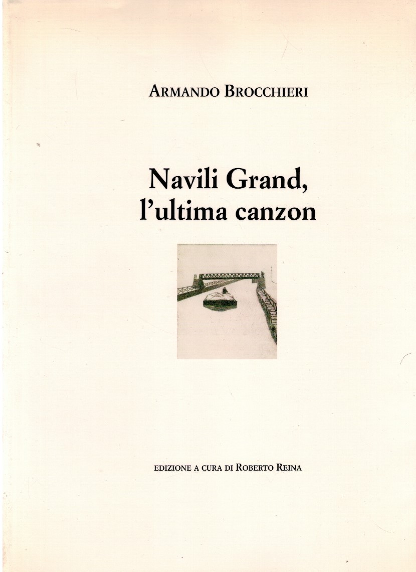 Navili Grand, l'ultima canzon