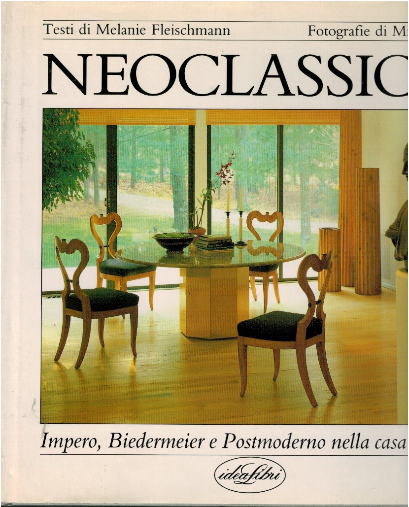Neoclassico Impero, Bidernmeier e postmoderno nella casa d'oggi
