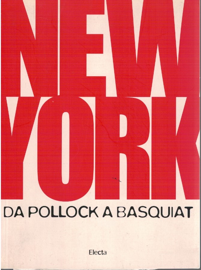 New York da Pollock a Basquisquiat