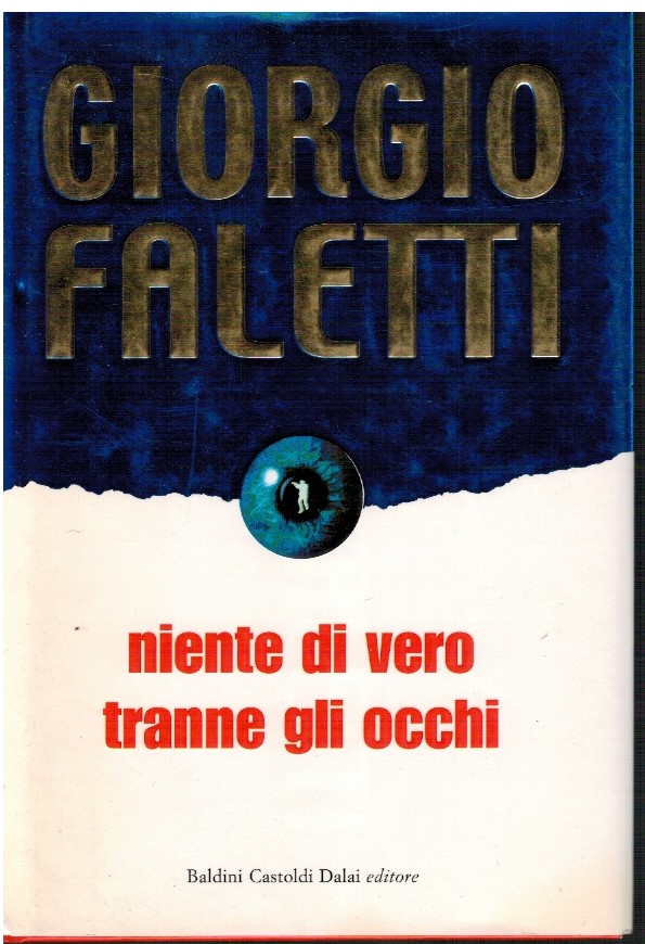 Niente di vero tranne gli occhi