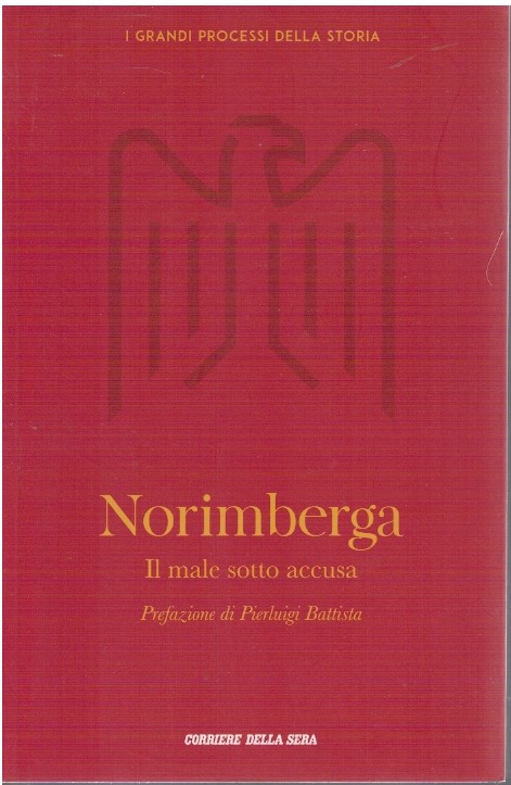 Norimberga il male sotto accusa