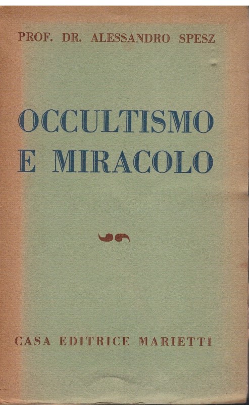 Occultismo e miracolo