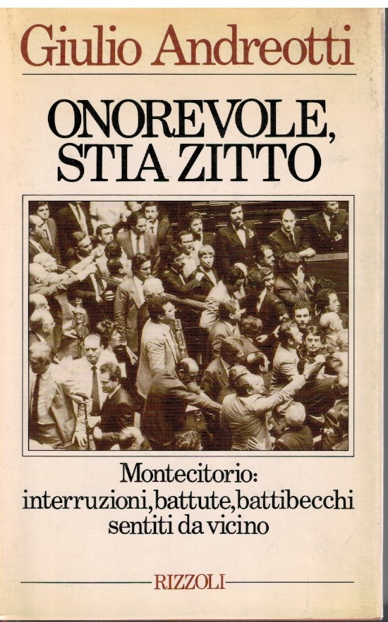 Onorevole, stia zitto