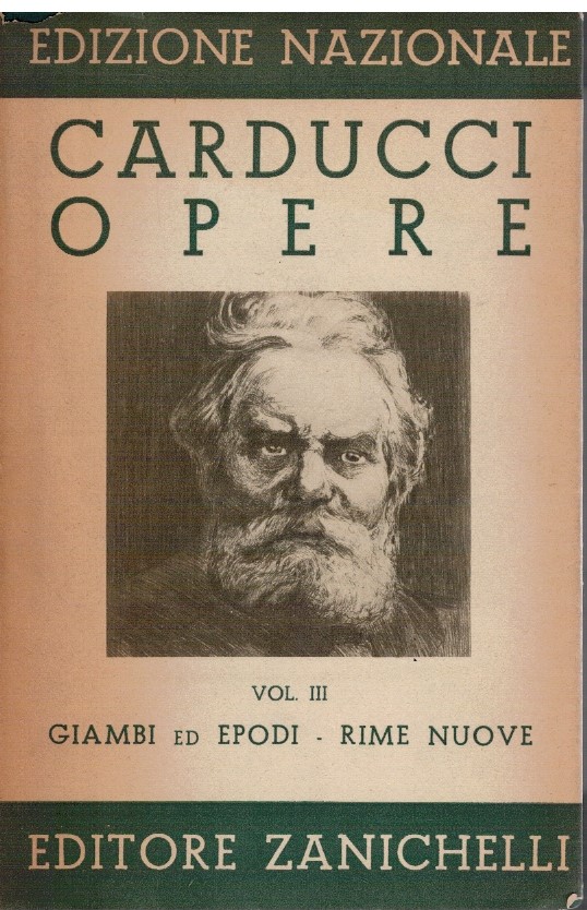 Opere Vol. III Giambi ed Epodi-Rime Nuove