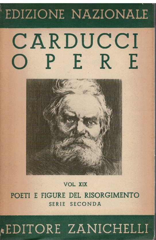 Opere Vol. XIX Poeti e figure del Risorgimento serie seconda