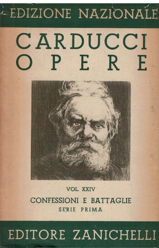 Opere Vol. XXIV Confessioni e battaglie Serie prima